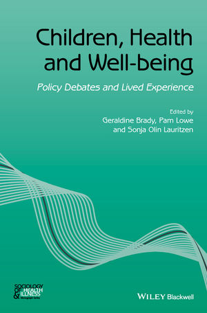 Children, Health and Well-being - Geraldine Brady, Pam Lowe, Sonja Olin Lauritzen