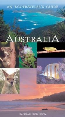 Ecotraveller's Guide to Australia - Hannah Robinson