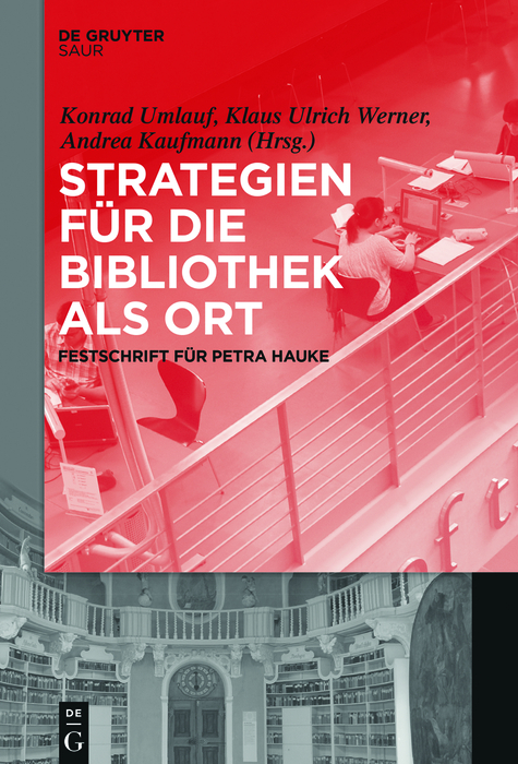 Strategien für die Bibliothek als Ort - 