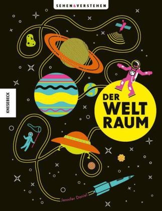 Der Weltraum - Jennifer Daniel, Simon Rogers