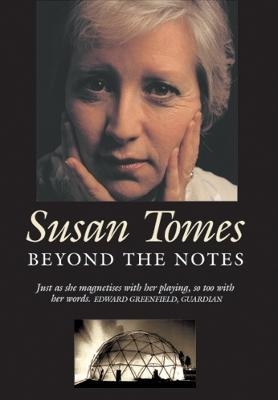 Beyond the Notes - Susan Tomes