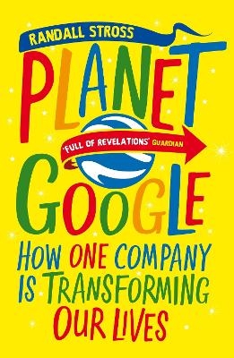 Planet Google - Randall Stross