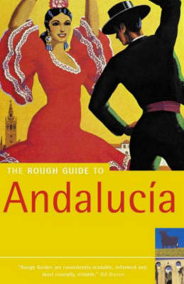 The Rough Guide To Andalucia (4th Edition) -  Rough Guides