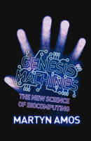 Genesis Machines - Martyn Amos