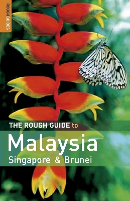 The Rough Guide to Malaysia, Singapore & Brunei - Charles de Ledesma, David Leffman, Mark Lewis, Pauline Savage, Richard Lim