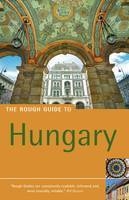 The Rough Guide to Hungary - Darren (Norm) Longley