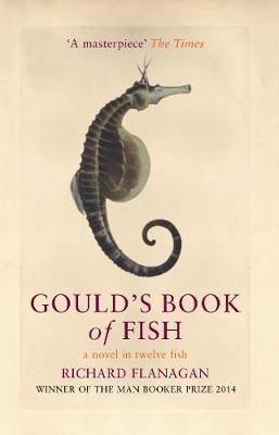 Gould's Book of Fish - Richard Flanagan