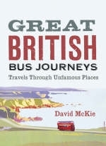 Great British Bus Journeys - David McKie