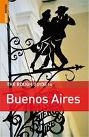 The Rough Guide to Buenos Aires - Andrew Benson, Rosalba O'Brien