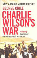 Charlie Wilson's War - George Crile