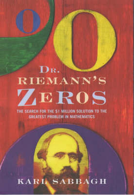 Dr. Riemann's Zeros - Karl Sabbagh