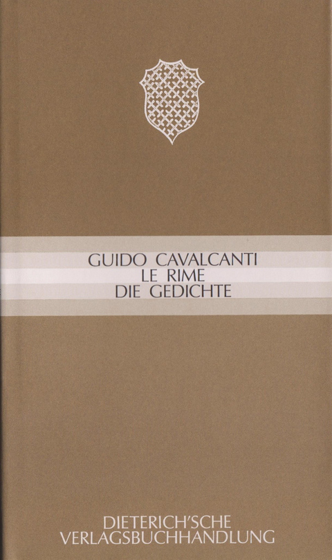 Le rime - Die Gedichte - Guido Cavalcanti