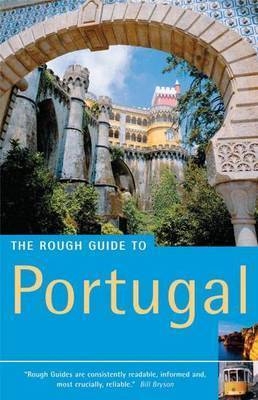 The Rough Guide to Portugal - Mark Ellingham, Graham Kenyon, John Fisher, Jules Brown, Matthew Hancock