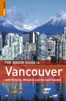 The Rough Guide to Vancouver - Tim Jepson