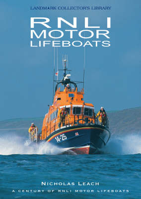 RNLI Motor Lifeboats - Nicholas Leach