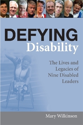 Defying Disability - Mary Wilkinson