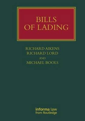 Bills of Lading - Richard Aikens, Richard Lord, Michael Bools