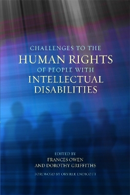 Challenges to the Human Rights of People with Intellectual Disabilities