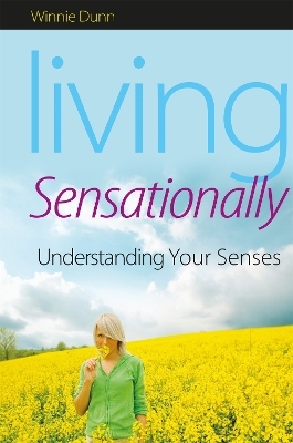 Living Sensationally - Winnie Dunn