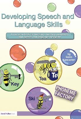 Developing Speech and Language Skills - Gwen Lancaster