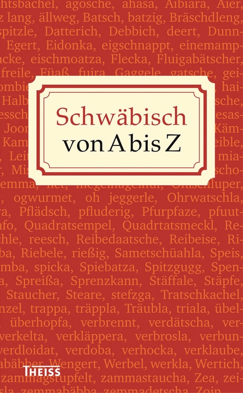 Schwäbisch von A bis Z - 