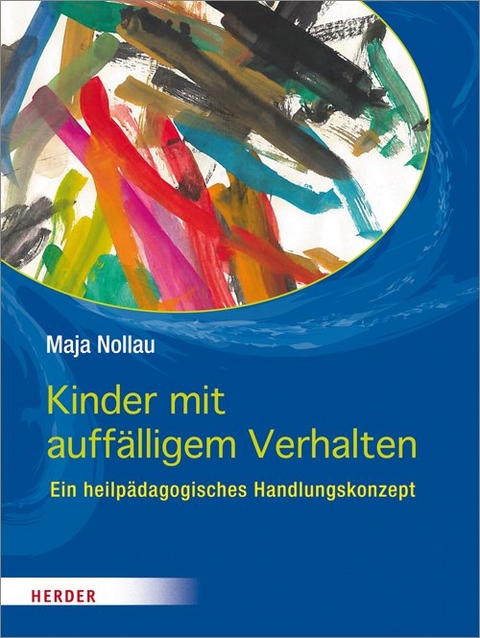 Kinder mit auffälligem Verhalten - Maja Nollau