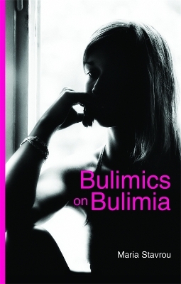 Bulimics on Bulimia - 