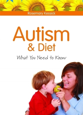 Autism and Diet - Rosemary Kessick