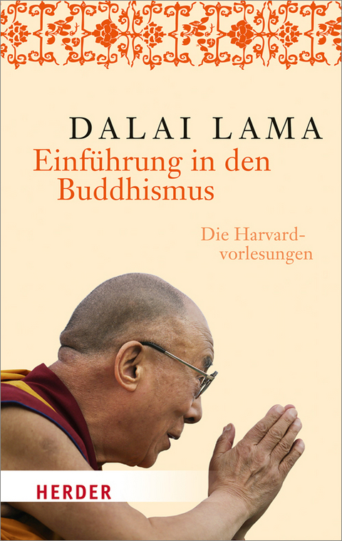 Einführung in den Buddhismus -  Dalai Lama