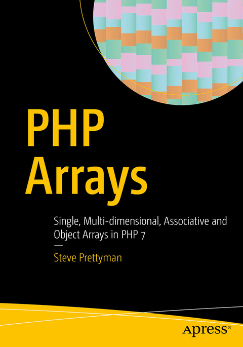 PHP Arrays - Steve Prettyman