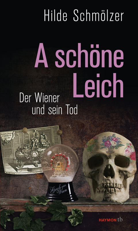 A schöne Leich - Hilde Schmölzer