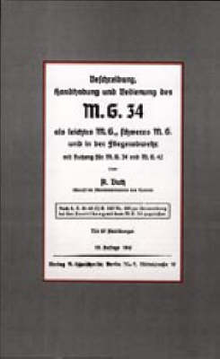 M.G.34 (The First True General Purpose Machine Gun) - A Butz