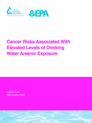 Cancer Risks Associated With Elevated Levels of Drinking Water Arsenic Exposure - F. J. Frost