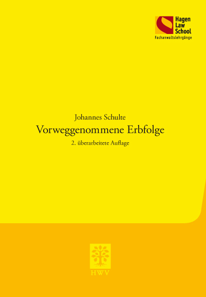 Vorweggenommene Erbfolge - Johannes Schulte