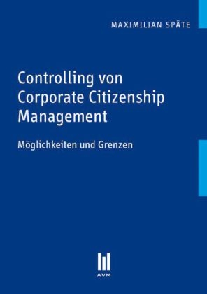 Controlling von Corporate Citizenship Management - Maximilian Späte