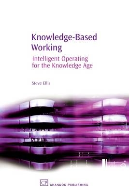 Knowledge-Based Working - Steve Ellis