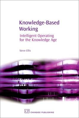 Knowledge-Based Working - Steve Ellis