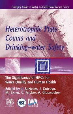 Heterotrophic Plate Counts and Drinking-water Safety - 