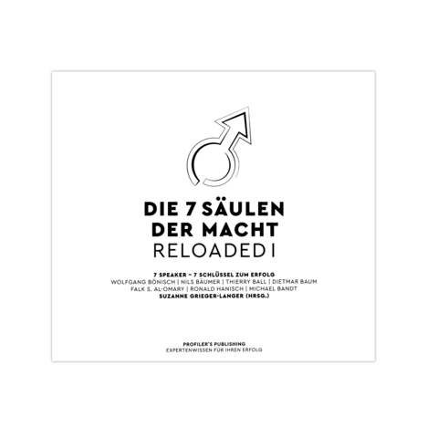 Die 7 Säulen der Macht reloaded 1 - Suzanne Grieger-Langer, Wolfgang Bönisch, Nils Bäumer