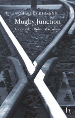 Mugby Junction - Charles Dickens