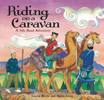 We're Riding on a Caravan - Laurie Krebs