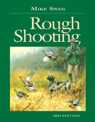 Rough Shooting - Mike Swan