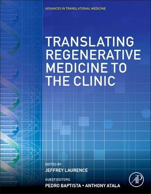 Translating Regenerative Medicine to the Clinic - 