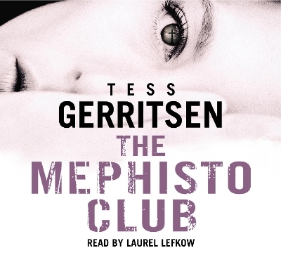 The Mephisto Club - Tess Gerritsen