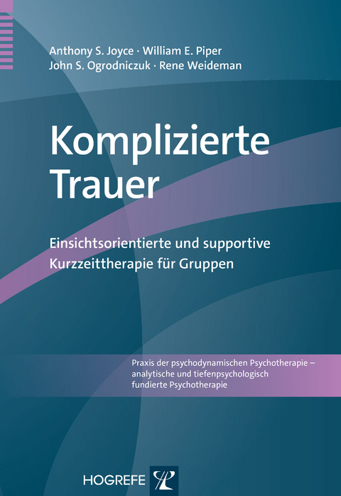 Komplizierte Trauer - Anthony Joyce, William E. Piper, John S. Ogrodniczuk, Rene Weideman