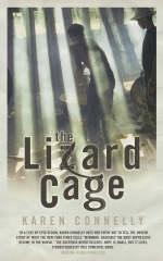 The Lizard Cage - Karen Connelly