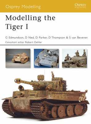 Modelling the Tiger I - Gary Edmundson, David Parker, Steve Van Beveren, Dinesh Ned, Darren Thompson