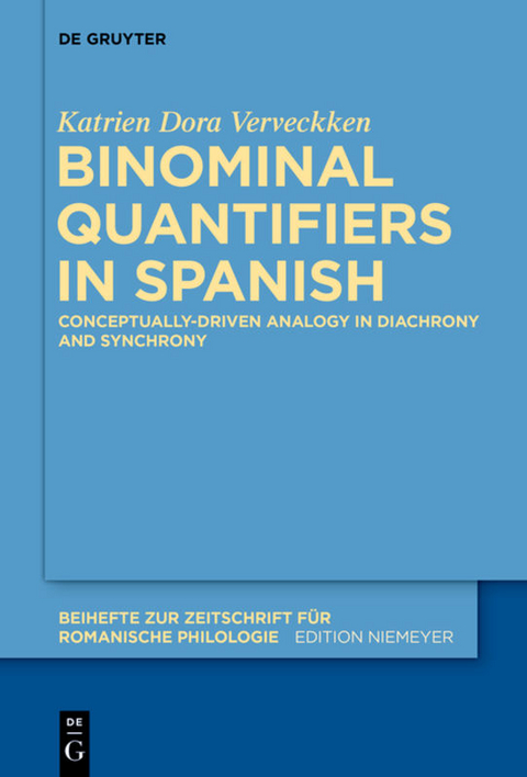 Binominal Quantifiers in Spanish - Katrien Dora Verveckken