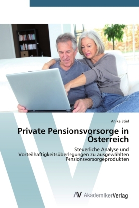 Private Pensionsvorsorge in Ãsterreich - Anika Stief