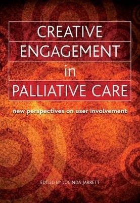 Creative Engagement in Palliative Care - Lucinda Jarrett, Sunderarajan Jayaraman